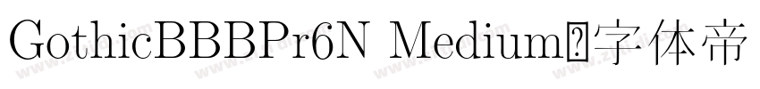 GothicBBBPr6N Medium字体转换